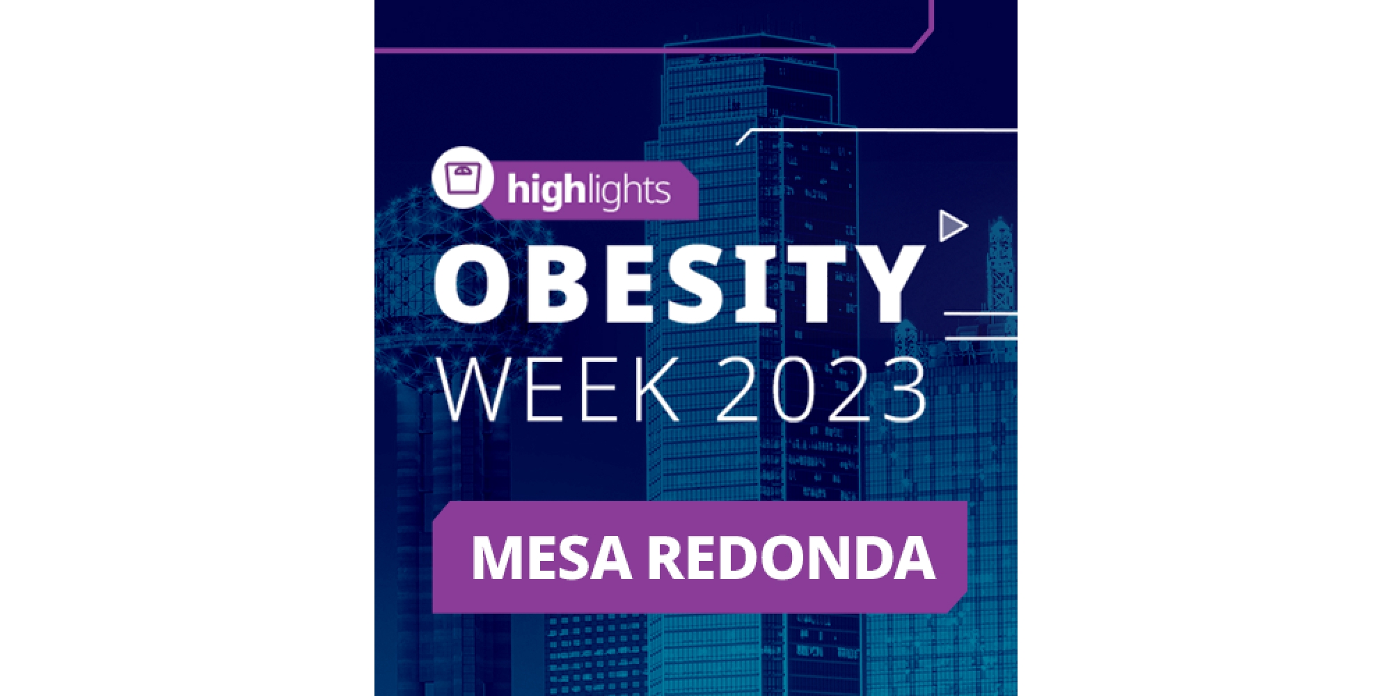 obesity week mesaredonda