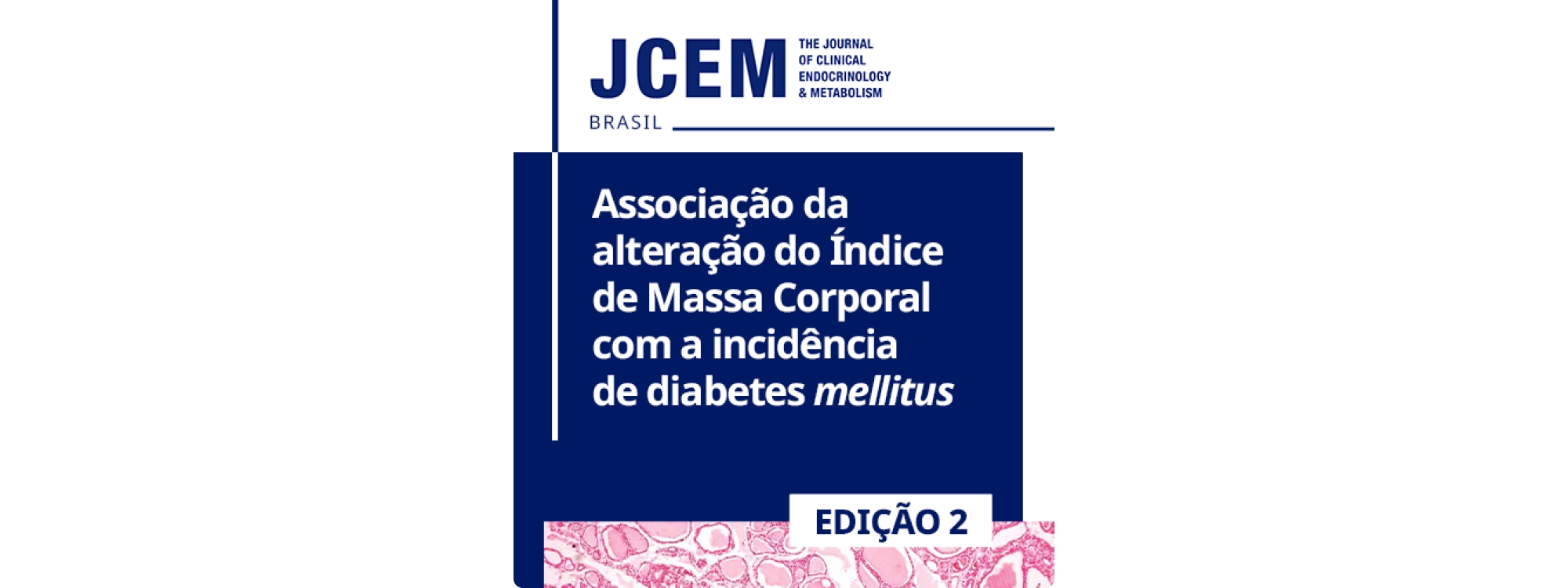 Associação da alteração do Índice de Massa Corporal com a incidência de diabetes mellitus